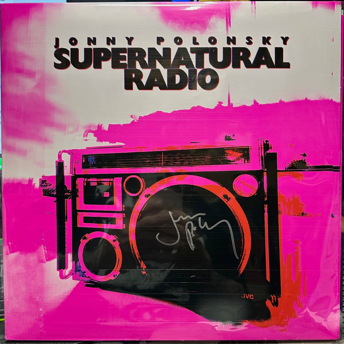 Signed Autographed - Jonny Polonsky - Supernatural Radio - New LP Record  2024 Loosegroove USA Vinyl - Indie Rock / Hard Rock