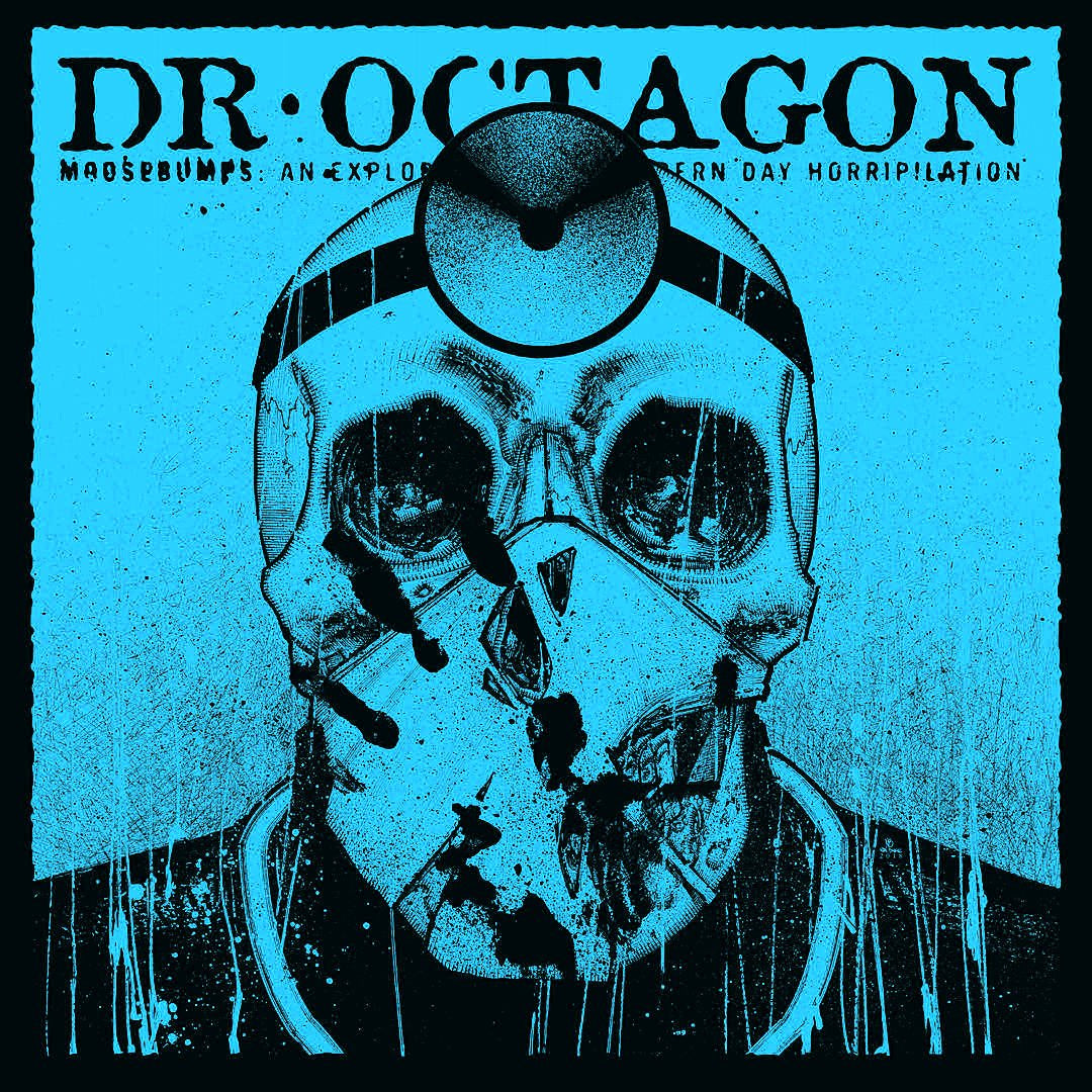 Dr. Octagon - Moosebumps: An Exploration Into Modern Day