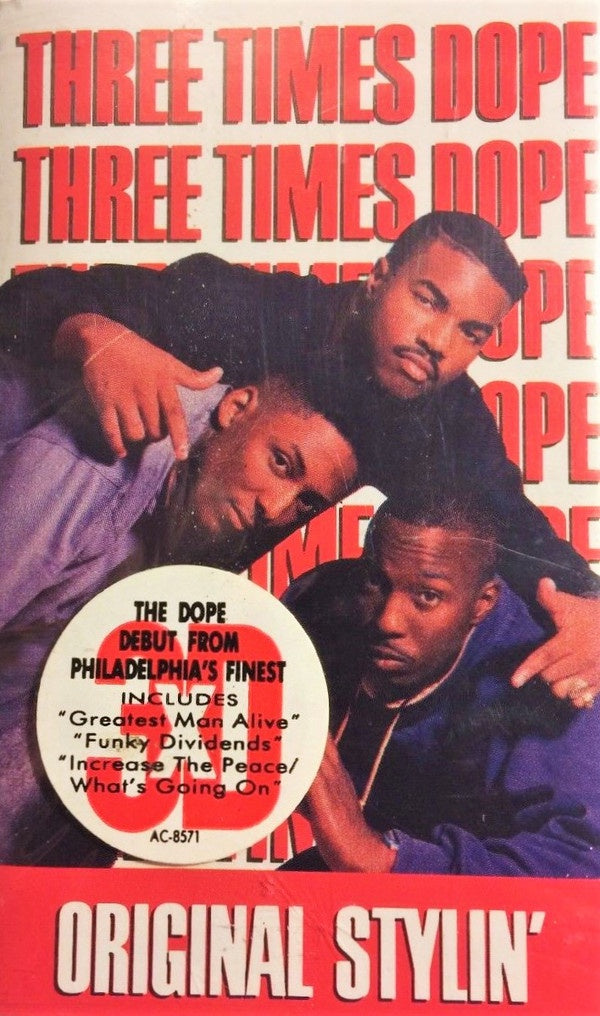 Three Times Dope ‎– Original Stylin' - Used Cassette 1988 Arista - Hip Hop