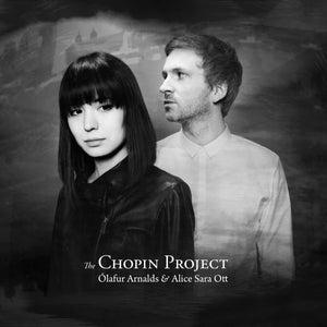 Alice Sara Ott & Olafur Arnalds - The Chopin Project - New LP Record 2024 Decca Black & White Marble Vinyl - Contemporary Classical