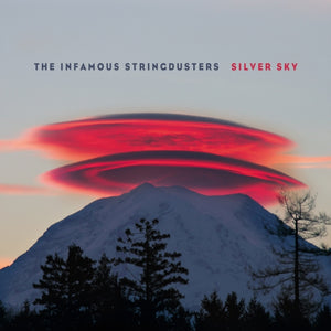 The Infamous Stringdusters – Silver Sky  (2012) - New LP Record Store Day 2024 Silver Sky Vinyl - Bluegrass