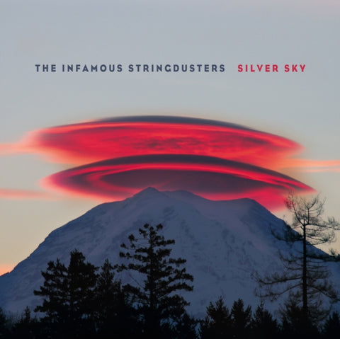 The Infamous Stringdusters – Silver Sky  (2012) - New LP Record Store Day 2024 Silver Sky Vinyl - Bluegrass