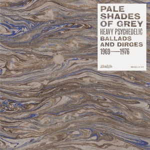 Various – Pale Shades Of Grey (Heavy Psychedelic Ballads And Dirges 1969-1976) - New LP Record Store Day 2024 Now Again Vinyl - Psychedelic Rock