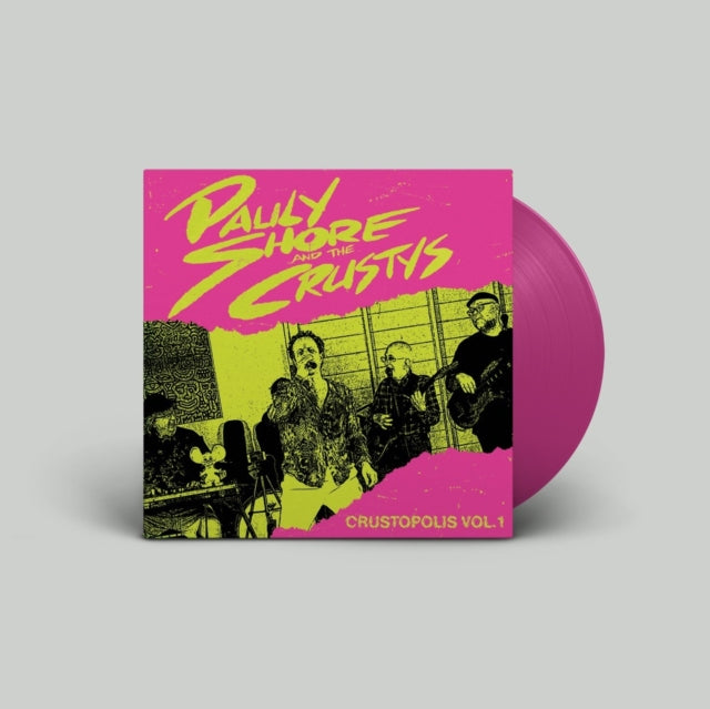 Pauly Shore And The Crustys – Crustopolis Vol.1 - New LP Record 2024 Jett Plastic Pink Vinyl - Classic Rock