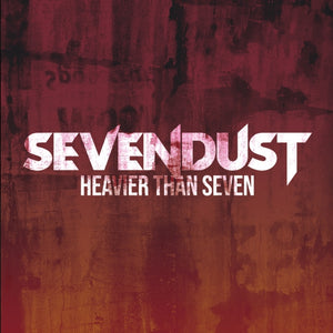 Sevendust - Heavier Than Seven - New LP Record Store Day 2024 BMG Red w/ Black Splatter Vinyl - Nu Metal