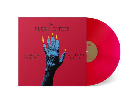 Flesh Eaters - A Minute to Pray, a Second to Die (1981) - New LP Record 2024 Jackpot Red Vinyl - Punk