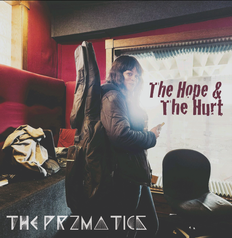 The Przmatics - The Hope & The Hurt - New LP Record 2024 Oakley Avenue Vinyl - Chicago Indie Rock - Shuga Records