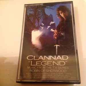 Clannad – Legend. Music From The TV Series Robin Of Sherwood - Used Cassette 1984 Tara Tape - Ballad / Vocal