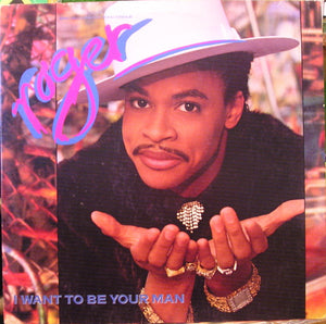 Roger - I Want To Be Your Man - Mint- 12" Single Record 1987 Reprise USA Original Vinyl - Funk / R&B