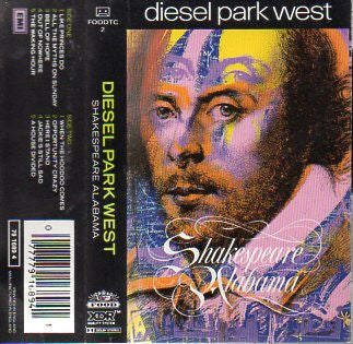 Diesel Park West - Shakespeare Alabama - Used Cassette 1989 EMI Tape - Alternative Rock