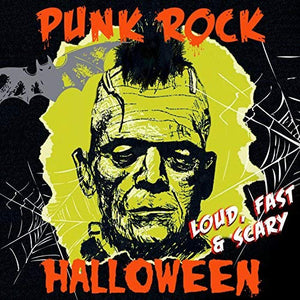 Various - Punk Rock Halloween: Loud, Fast & Scary - New LP Record 2017 Cleopatra Orange Vinyl - Punk / Ska / Psychobilly / Horror