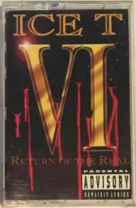 Ice-T - VI: Return Of The Real - Used Cassette 1996 Rhyme $yndicate Tape - Hip Hop - Shuga Records