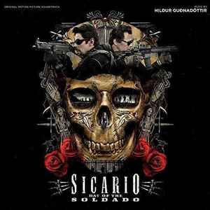 Hildur Guðnadóttir - Sicario: Day Of The Soldado (Original Motion Picture Soundtrack) - New LP Record 2018 Varèse Sarabande Vinyl - Score