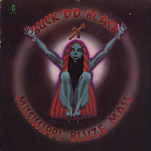 Buck D.D. Black – Mississippi Bluze Mass - VG+ LP Record 1973 Greene Bottle USA Vinyl - Funk