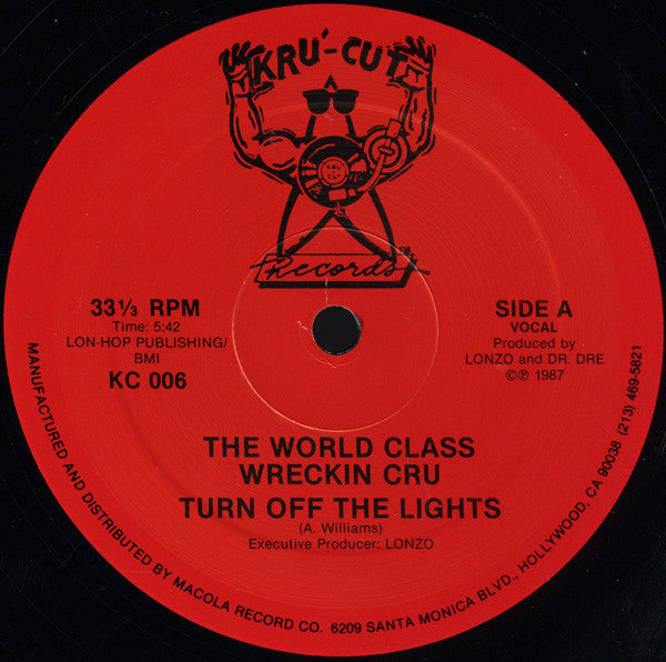 The World Class Wreckin Cru - Turn Off The Lights - Mint- 12" Single Record 1987 Kru-Cut USA Original Viny - Hip Hop / Electro - Shuga Records