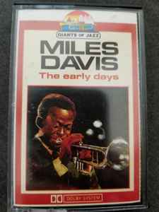 Miles Davis&nbsp;–&nbsp;The Early Days - Vol. 1 - Used Cassette 1985 Giants Of Jazz Tape - Bop