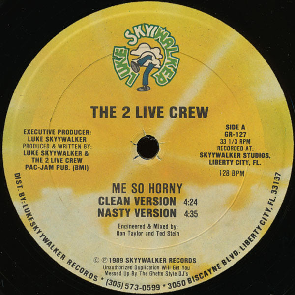 The 2 Live Crew - Me So Horny / Get The Fuck Out Of My House  - VG 12" Single Record 1989 Luke Skyywalker USA Original Vinyl - Hip Hop / Electro - Shuga Records