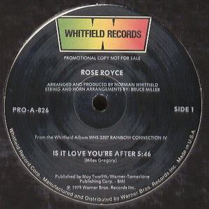 Rose Royce - Is It Love You're After - Mint- 12" Single Record 1979 Whitfield USA Promo RARE Vinyl - Disco / Funk - Shuga Records