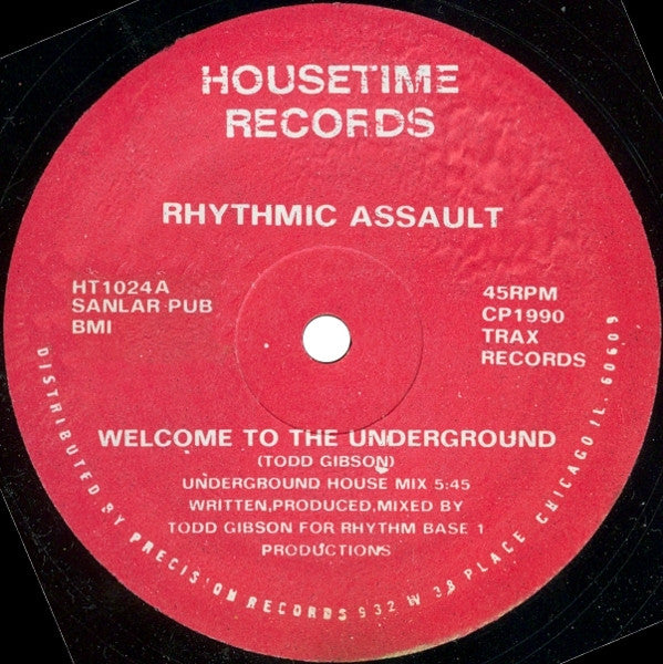 Rhythmic Assault – Welcome To The Underground - VG+ 12" Single Record 1990 Housetime USA Vinyl - Chicago Acid House - Shuga Records