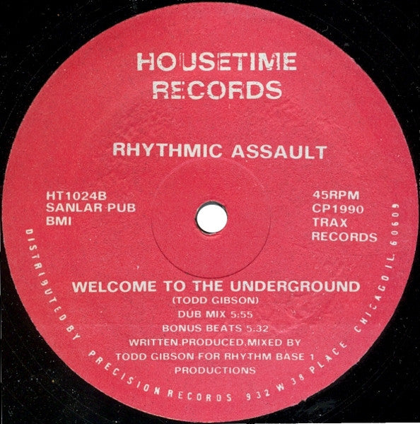 Rhythmic Assault – Welcome To The Underground - VG+ 12" Single Record 1990 Housetime USA Vinyl - Chicago Acid House - Shuga Records