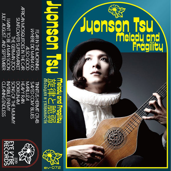 Jyonson Tsu - Melody And Fragility - New Cassette 2019 Eye Vybe Tape - Psychedelic Folk