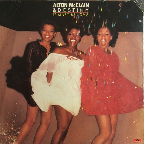 Alton McClain & Destiny - It Must Be Love - VG+ LP Record 1979 Polydor USA Vinyl - Disco / Soul / Funk - Shuga Records