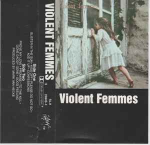 Violent Femmes - Violent Femmes - Used Cassette 1983 Slash Tape - Alternative Rock