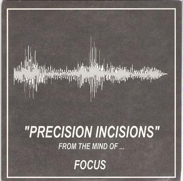 Focus - Precision Incisions - Precision Scratch Training - Vol. 1 - # 1 - VG+ LP Record 1999 Focul Point USA Vinyl - Hip Hop / DJ Battle Tool / Turntablism / Cut-up/DJ - Shuga Records