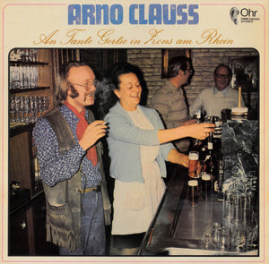 Arno Clauss - An Tante Gertie In Zons Am Rhein - VG+ LP Record 1973 Ohr Germany Original Press Vinyl - Pop / Folk Rock - Shuga Records