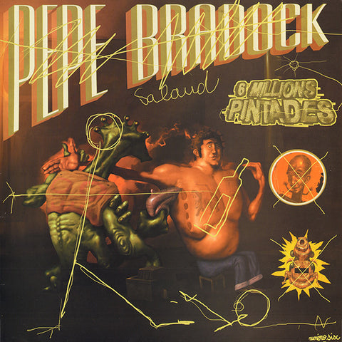 Pépé Bradock – 6 Millions Pintades - VG+ 12" EP Record 2000 Atavisme France Vinyl - House / Techno / Trip Hop - Shuga Records