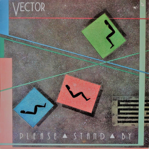 Vector - Please Stand By - VG+ LP Record 1985 Exit USA Vinyl - New Wave / Synth-pop / Electro / Xian