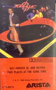 Ray Parker Jr. And Raydio – Two Places At The Same Time - Used Cassette 1980 Arista Tape - Funk