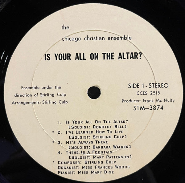 The Chicago Christian Ensemble - Is Your All On The Altar? - LP Record 1969 Private Press Self Released USA Vinyl - Gospel / Soul