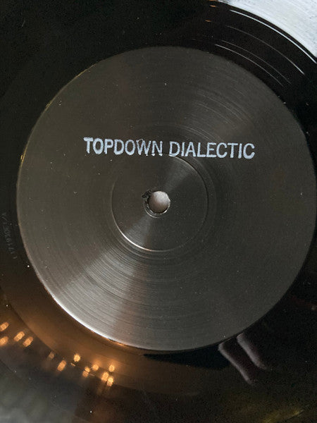 Topdown Dialectic - Topdown Dialectic (2018) - New LP Record 2021 Peak Oil USA Vinyl - Dub Techno - Shuga Records