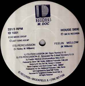 M. Doc - Feelin Mellow / Its Percussion - VG+ 12" Single Record 1990 ID USA Original Vinyl - Chicago House / Hip-House