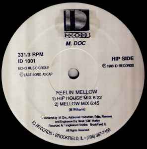 M. Doc - Feelin Mellow / Its Percussion - VG+ 12" Single Record 1990 ID USA Original Vinyl - Chicago House / Hip-House