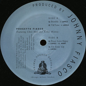 Johnny Fiasco Featuring Chris Hart & Kellee Warren - Progetto Fiasco - VG+ 12" Single Record 1994 Primal Source USA Vinyl - Chicago House - Shuga Records