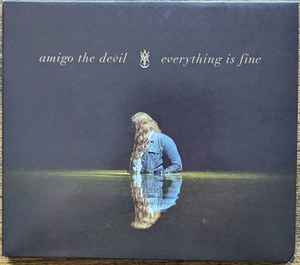 Amigo The Devil – Everything Is Fine - New CD Record 2024 Regime Disc, Poster & Lyric Sheet - Neofolk