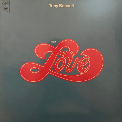 Tony Bennett - With Love - Mint- LP Record 1972 Columbia USA Original Press Vinyl - Jazz / Big Band / Pop Vocal