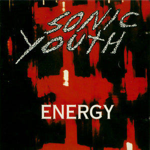 Sonic Youth - Energy - VG+ CD 1993 Teddy Bear Records Italy RARE Unofficial - Alternative Rock