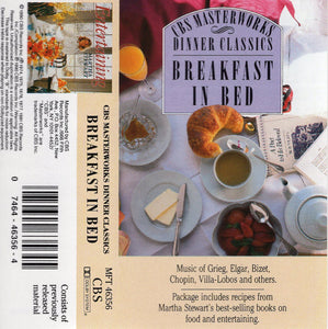 Various – Dinner Classics - Breakfast In Bed - Used Cassette 1990 CBS Tape - Classical