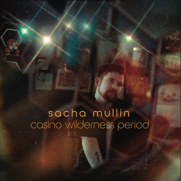 Sacha Mullin - Casino Wilderness Period - New LP Record 2024 Dog and Pony Records Vinyl - Chicago Avant-pop - Shuga Records