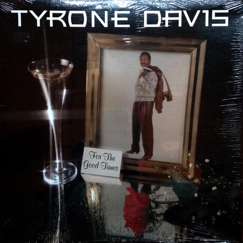 Tyrone Davis ‎– For The Good Times - Mint- LP Record 1994 Life USA Vinyl - Chicago Soul / Funk