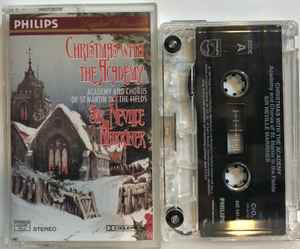 Academy And Chorus Of St Martin In The Fields, Sir Neville Marriner – Christmas With The Academy - Used Cassette 1994 Philips Tape - Baroque / Romantic