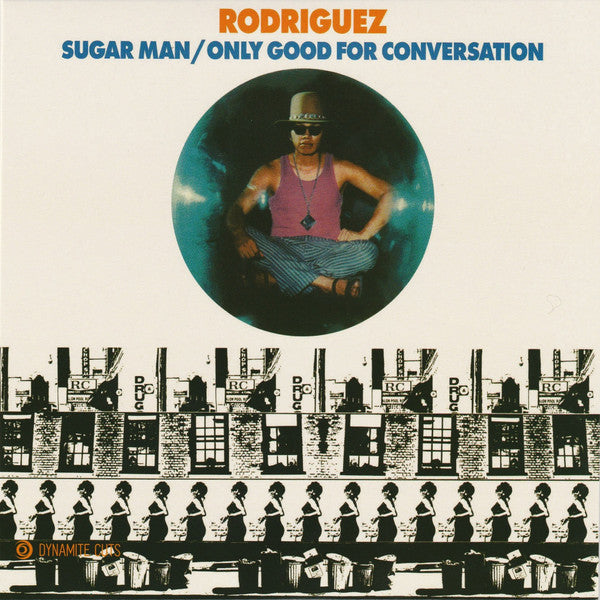 Rodriguez - Sugar Man / Only Good For Conversation - New 7" Single Record 2024 Dynamite Cuts Vinyl - Folk Rock /  Psychedelic / Soul