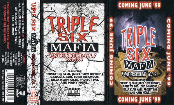 Triple Six Mafia - Underground Vol. 1 (1991-1994)(1999) - New Cassette 2024 Hypnotize Minds USA Tape (666 copies made) - Hip Hop / Horrorcore - Shuga Records