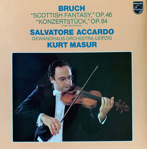 Salvatore Accardo / Masur - Bruch - Scottish Fantasy / Konzertstück - VG+ LP Record 1976 Philips Netherlands Vinyl - Classical / Violin