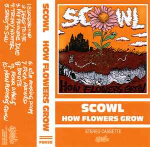 Scowl - How Flowers Grow - New Cassette 2024 Flatspot Green Tape - Hardcore