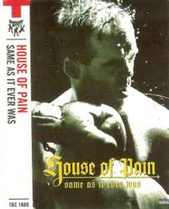 House Of Pain – Same As It Ever Was - Used Cassette 1994 Tommy Boy Tape - Hip Hop - Shuga Records