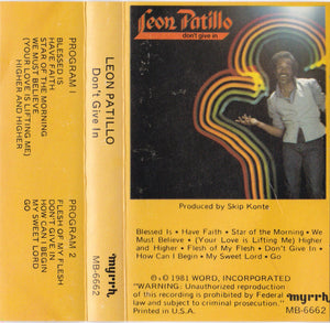 Leon Patillo – Don't Give In - Used Cassette 1981 Myrrh Tape - Disco